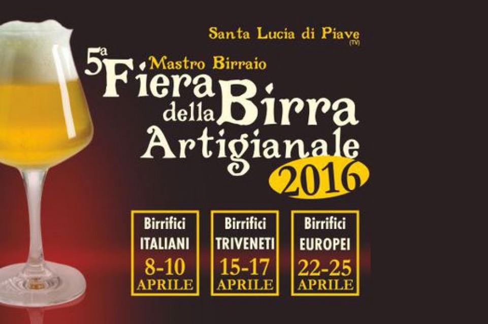 Fiera della Birra artigianale Mastro Birraio: a Santa Lucia di Piave dall'8 al 25 aprile