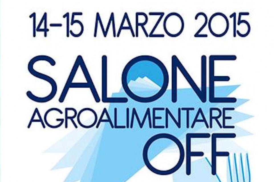 Il 14 e 15 marzo a Finale Ligure vi aspetta il "Salone dell'Agroalimentare OFF" Il 14 e 15 marzo a Finale Ligure vi aspetta il "Salone dell'Agroalimentare OFF"