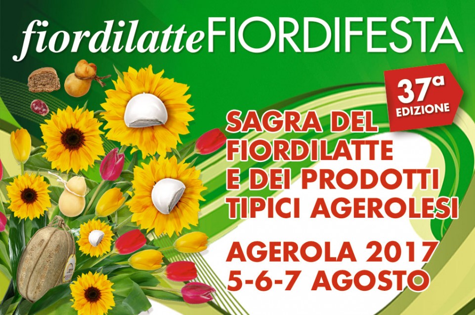 FiordilatteFIORDIFESTA: dal 5 al 7 agosto ad Agerola 