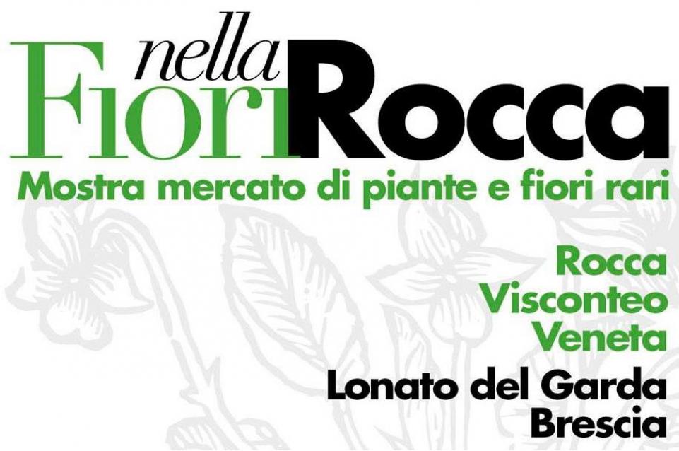 XI Edizione di FIORInellaROCCA: dal 6 all'8 alla Rocca Visconteo-Veneta di Lonato del Garda 