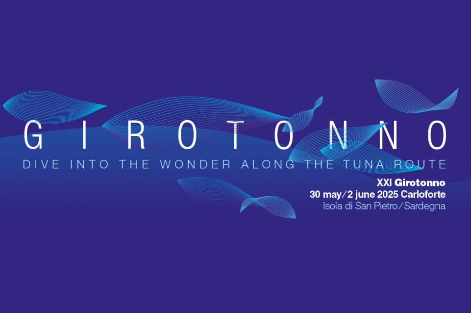 Girotonno: dal 30 maggio al 2 giugno a Carloforte Girotonno: dal 30 maggio al 2 giugno a Carloforte