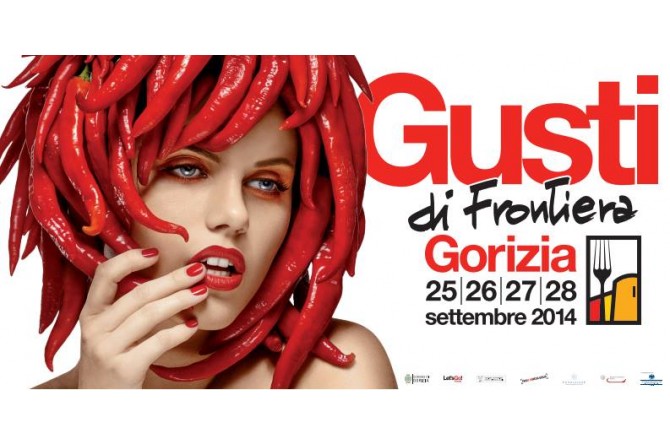 Dal 25 al 28 settembre a Gorizia vi aspetta "Gusti di Frontiera 2014" Dal 25 al 28 settembre a Gorizia vi aspetta "Gusti di Frontiera 2014"