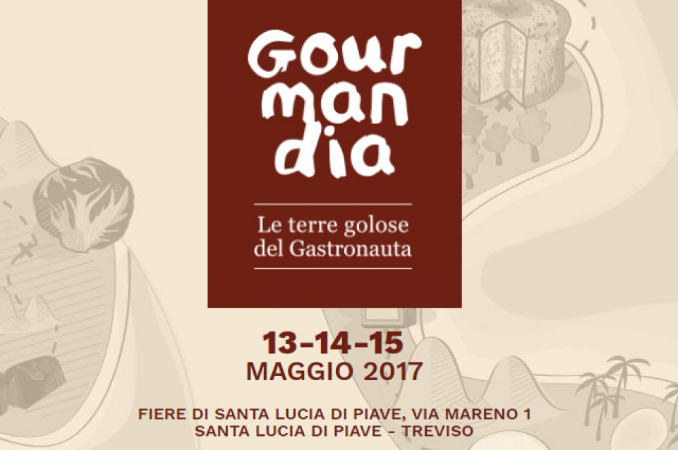 Gourmandia: dal 13 al 15 maggio il gusto arriva a Santa Lucia di Piave 