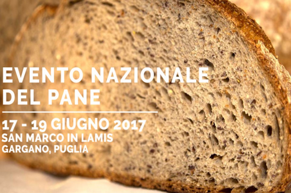 Grani Futuri: il primo Evento Nazionale del Pane è a San Marco in Lamis dal 17 al 19 giugno 