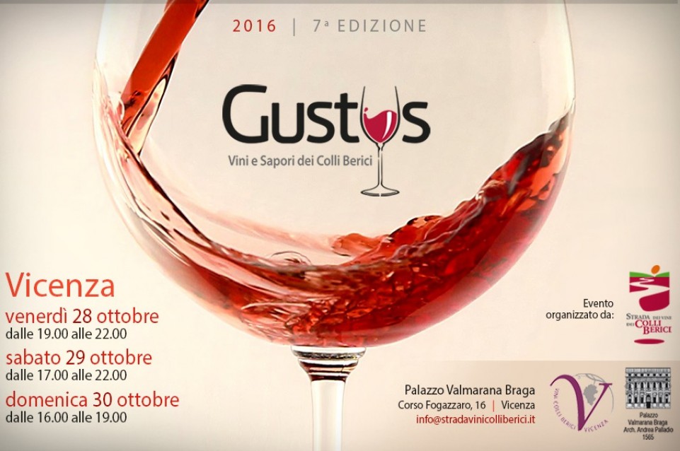 Gustus, Vini e Sapori dei colli Berici: dal 28 al 30 ottobre a Vicenza