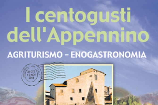I Centogusti dell'Appennino: dal 31 ottobre al 2 novembre ad Anghiari I Centogusti dell'Appennino: dal 31 ottobre al 2 novembre ad Anghiari