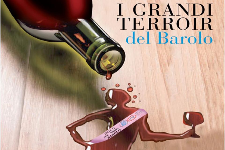 I grandi terroir del Barolo: il 23 e 24 marzo a Monforte d'Alba I grandi terroir del Barolo: il 23 e 24 marzo a Monforte d'Alba