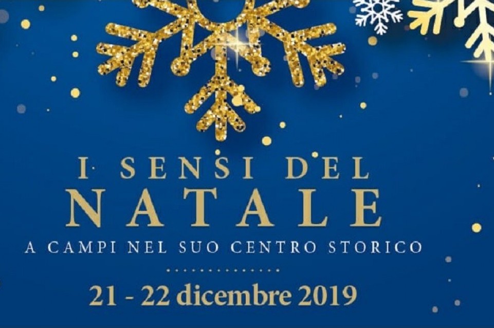 I Sensi del Natale: Il 21 e 22 dicembre a Campi musica, gusto e tradizione