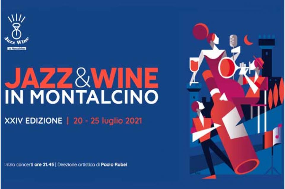 Jazz & Wine in Montalcino 2021: dal 20 al 25 luglio la musica conquista le terre del vino 