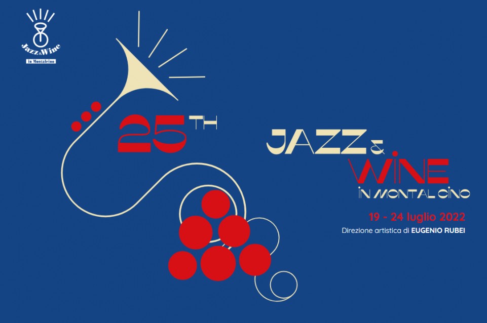 Jazz & Wine: dal 19 al 24 luglio a Montalcino 