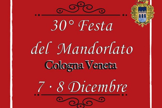 La Festa del Mandorlato: il 6 e il 7 dicembre a Cologna Veneta 