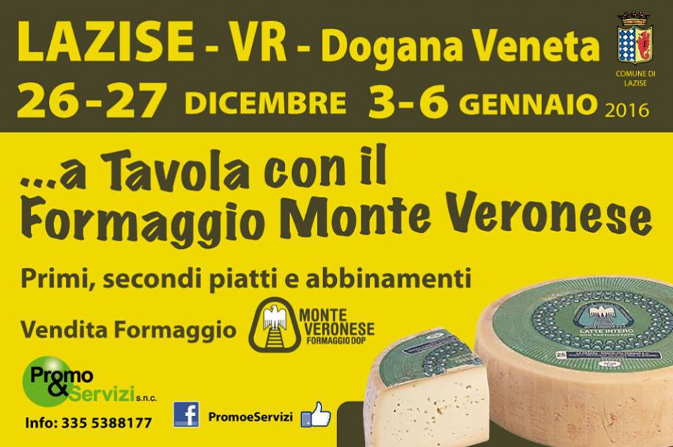 A tavola con il Formaggio Monte Veronese: dal 26 dicembre al 6 gennaio a Lazise