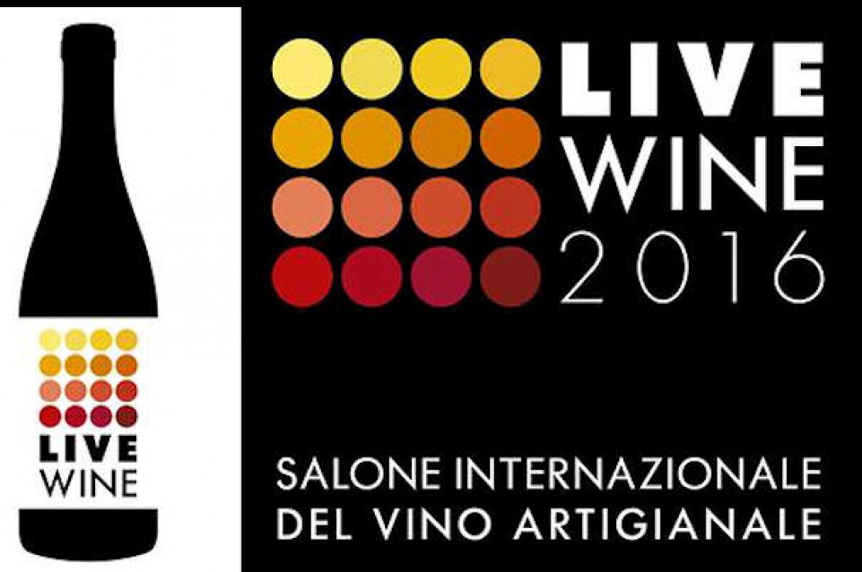 Live Wine 2016: dal 5 al 7 marzo a Milano arrivano i vini artigianali