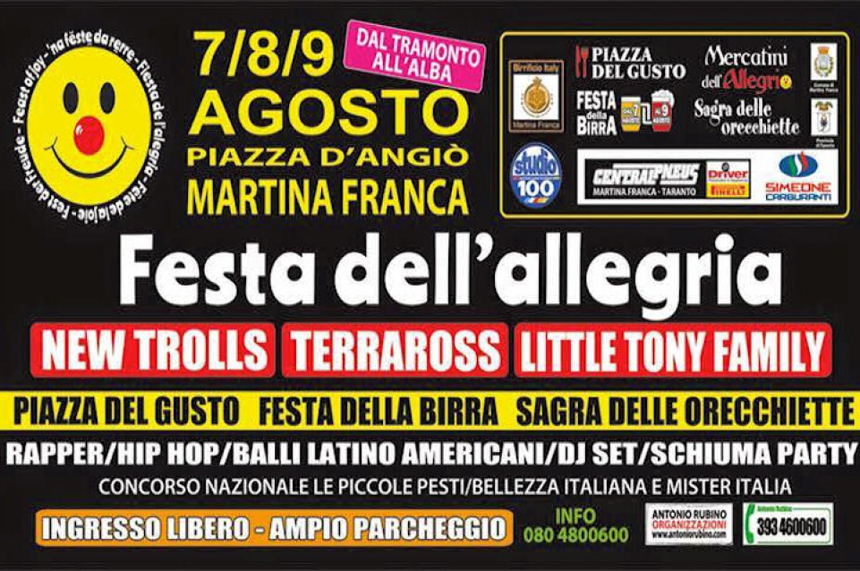 Dal 7 al 9 agosto a Martina Franca arriva la "Festa dell'Allegria" Dal 7 al 9 agosto a Martina Franca arriva la "Festa dell'Allegria"