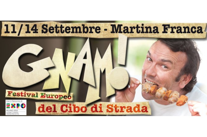 Dall'11 al 14 settembre a Martina Franca GNAM!: il Festival europeo del cibo di strada