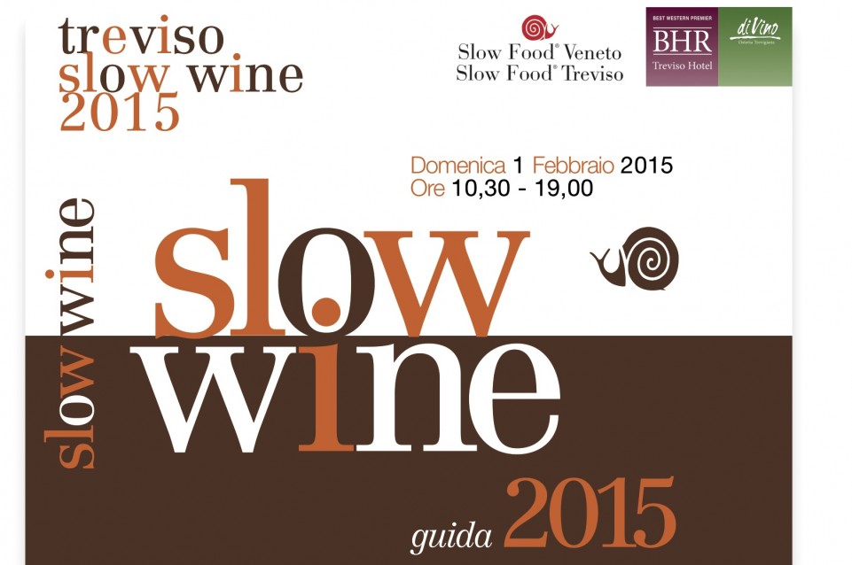 Il primo febbraio tornano i migliori vini della regione Veneto al "Treviso Slow Wine" 