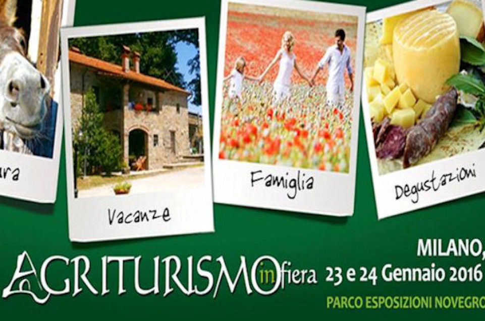 Il 23 e 24 gennaio a Milano torna Agriturismoinfiera Il 23 e 24 gennaio a Milano torna Agriturismoinfiera