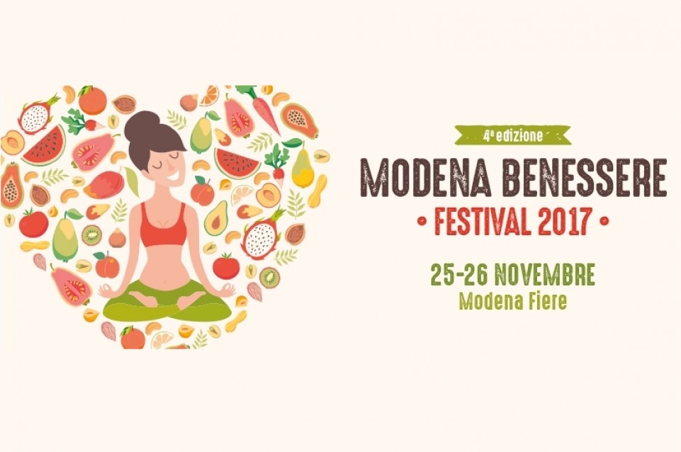 Il 25 e il 26 novembre torna l'appuntamento con il Modena Benessere Festival 