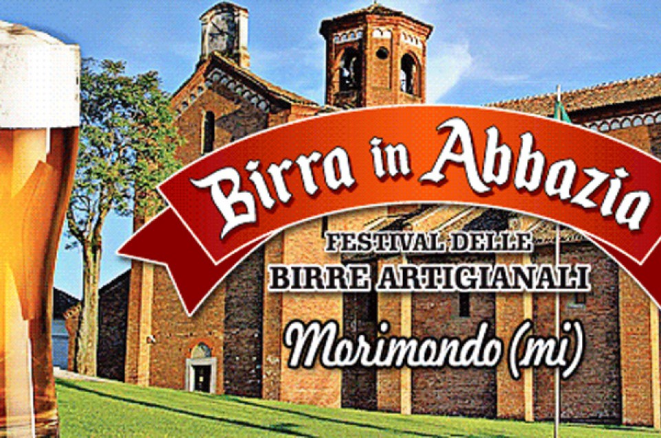 Dal 15 al 17 luglio a Morimondo arriva "Birre in Abbazia"