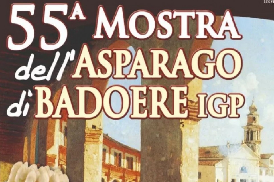 Dal 23 aprile all'8 maggio vi aspetta la Mostra dell’Asparago di Badoere 