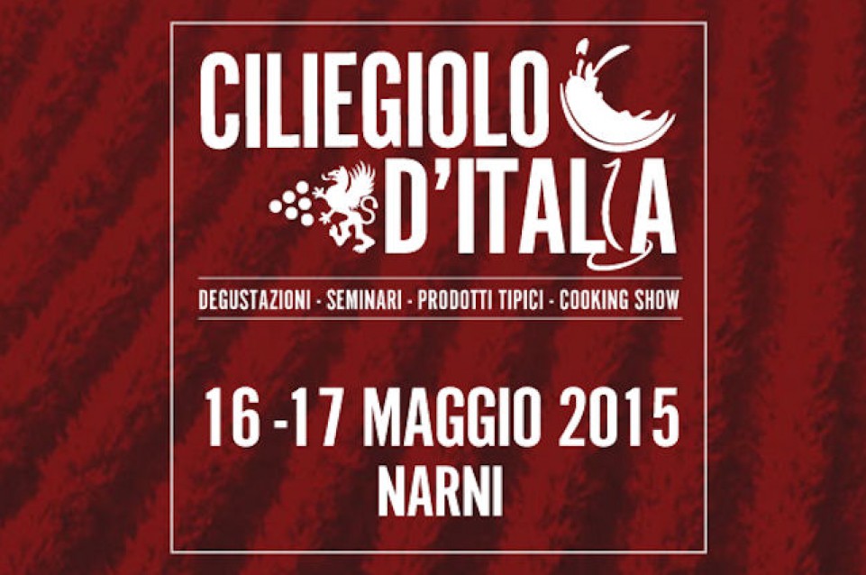 Il 16 e 17 maggio a Narni vi aspetta la prima edizione di "Ciliegiolo d'Italia" Il 16 e 17 maggio a Narni vi aspetta la prima edizione di "Ciliegiolo d'Italia"