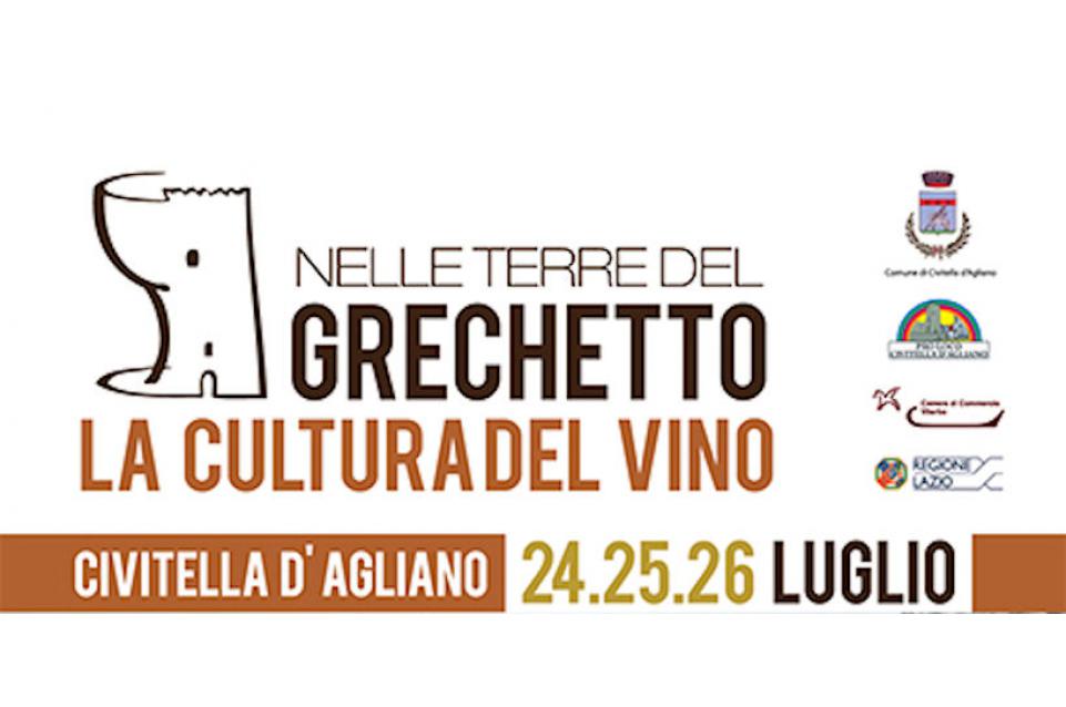 Nelle Terre del Grechetto: dal 24 al 26 luglio a Civitella d'Agliano Nelle Terre del Grechetto: dal 24 al 26 luglio a Civitella d'Agliano
