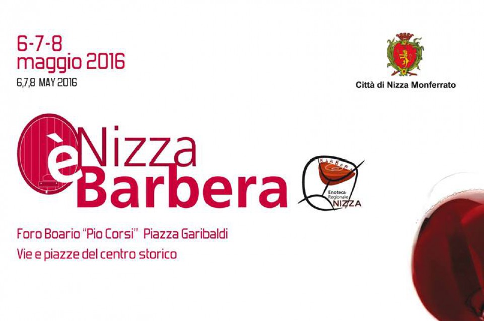 Nizza è Barbera: a Nizza Monferrato dal 6 all'8 maggio Nizza è Barbera: a Nizza Monferrato dal 6 all'8 maggio