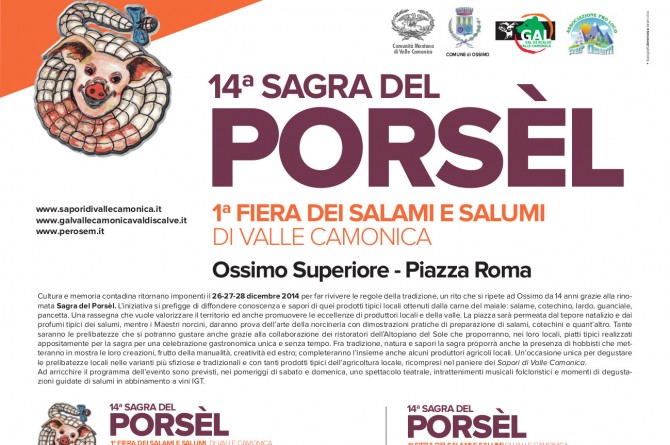 Dal 26 al 28 dicembre a Ossimo vi aspetta la Sagra del Porsèl Dal 26 al 28 dicembre a Ossimo vi aspetta la Sagra del Porsèl