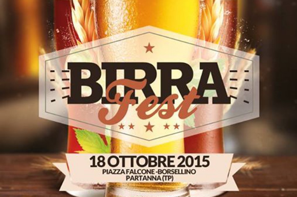 Il 18 ottobre a Partanna arriva la prima edizione di "BIRRA fest" 