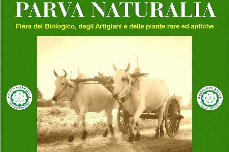 Parva Naturalia: l'8 e 9 aprile a Modena torna l'appuntamento con la fiera del biologico 