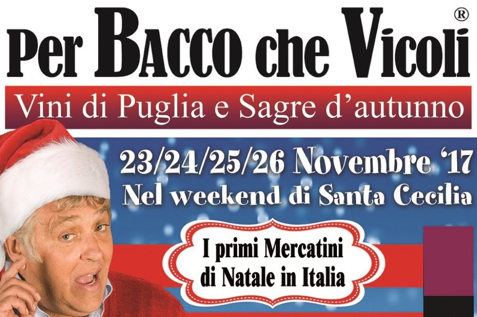 Per Bacco Che Vicoli: dal 23 al 26 novembre a Francavilla Fontana arrivano gusto e tradizione