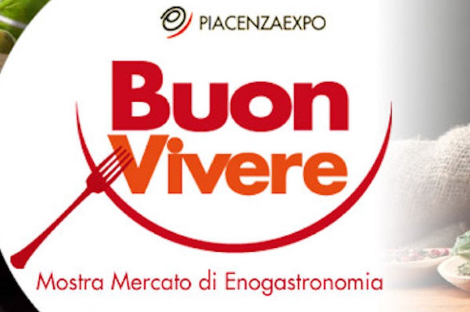 Dal 6 all'8 marzo a Piacenza vi aspetta "Buon Vivere- mostra mercato dei prodotti tipici di qualità"