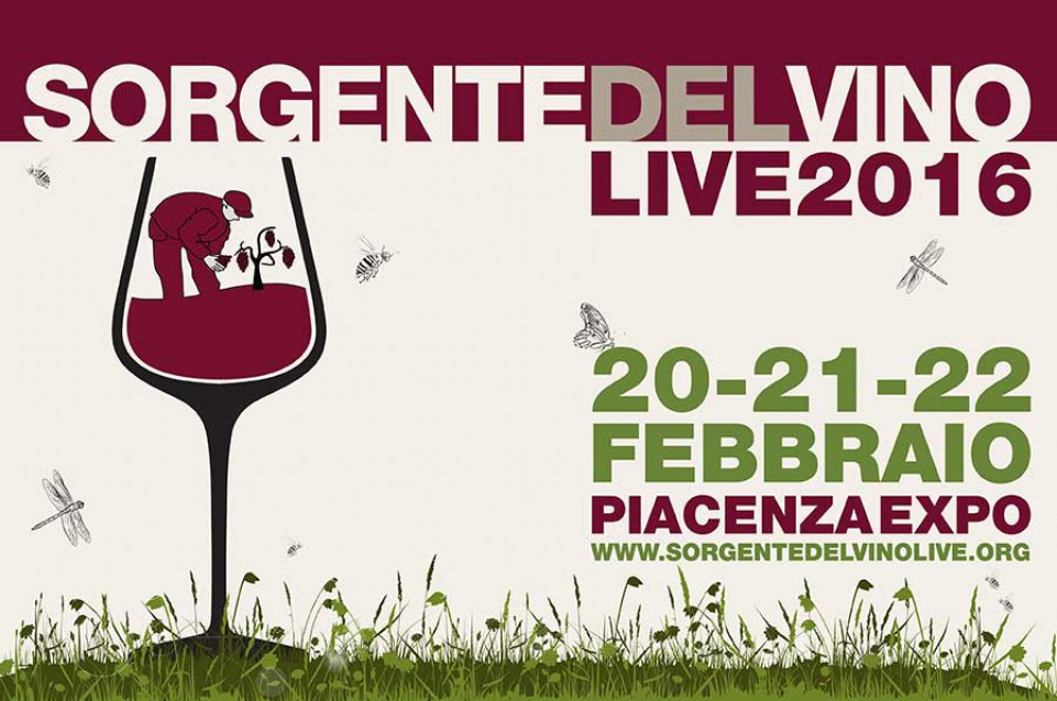 Dal 20 al 22 febbraio a Piacenza torna l'appuntamento con Sorgentedelvino LIVE Dal 20 al 22 febbraio a Piacenza torna l'appuntamento con Sorgentedelvino LIVE