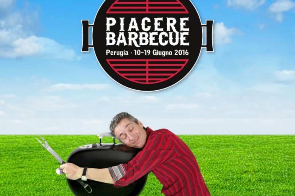 Piacere Barbecue vi aspetta a Perugia dal 10 al 19 giugno 