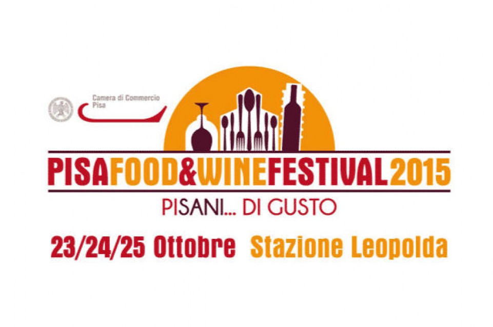 Dal 23 al 25 ottobre appuntamento con "Pisa Food & Wine Festival"