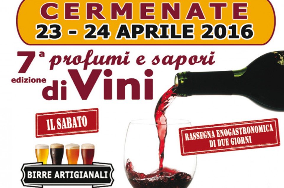 Profumi e Sapori DiVini: a Cermenate il 23 e 24 aprile Profumi e Sapori DiVini: a Cermenate il 23 e 24 aprile