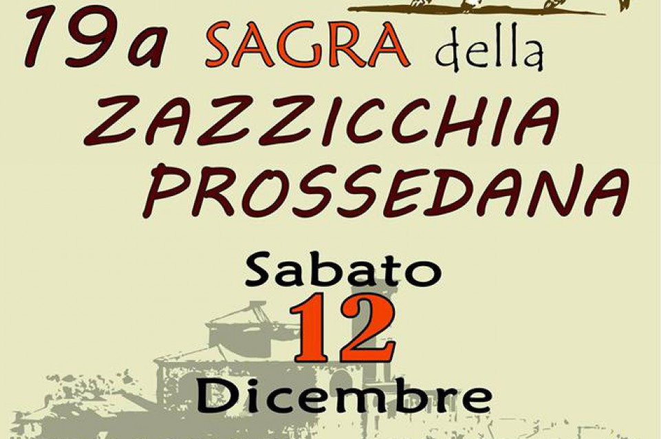 Il 12 dicembre a Prossedi torna la "Sagra della Zazzicchia Prossedana" 