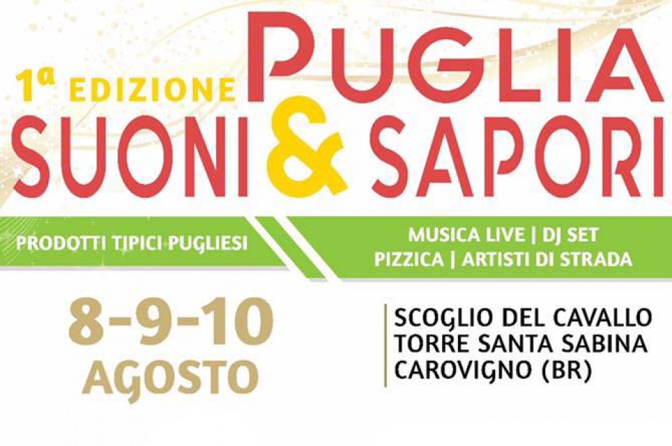 Puglia Suoni & Sapori: a Carovigno dall'8 al 10 agosto 