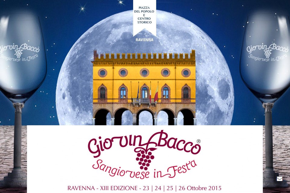 Dal 23 al 25 ottobre a Ravenna vi aspetta "GiovinBacco. Sangiovese in Festa"