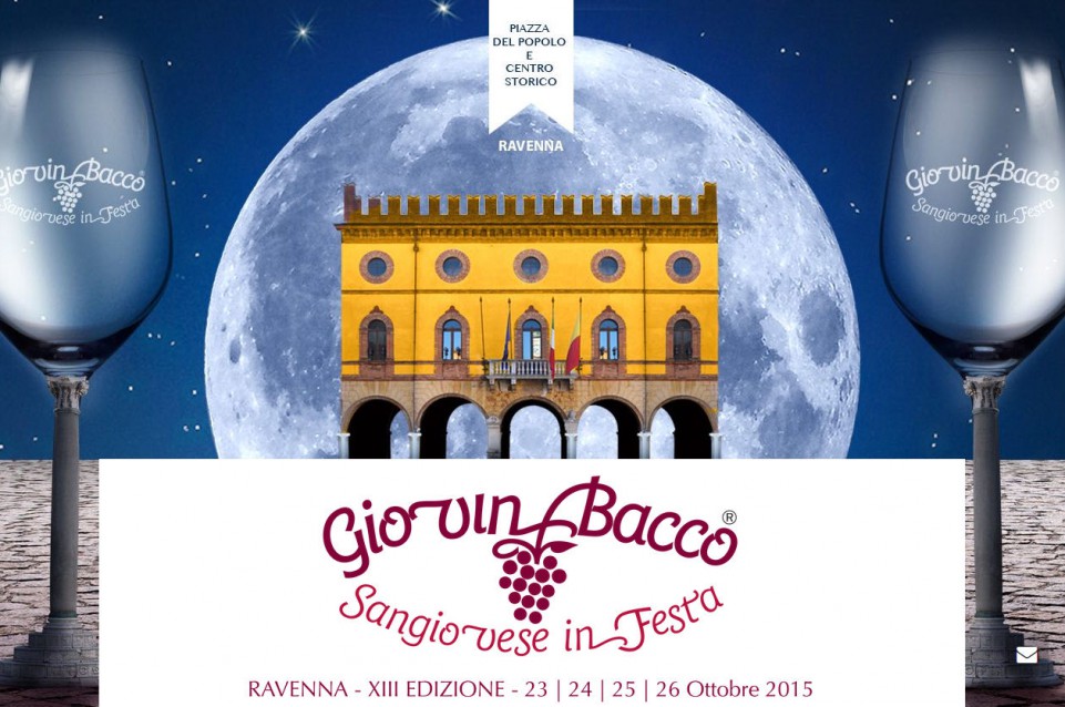 Dal 23 al 25 ottobre a Ravenna vi aspetta "GiovinBacco. Sangiovese in Festa" Dal 23 al 25 ottobre a Ravenna vi aspetta "GiovinBacco. Sangiovese in Festa"