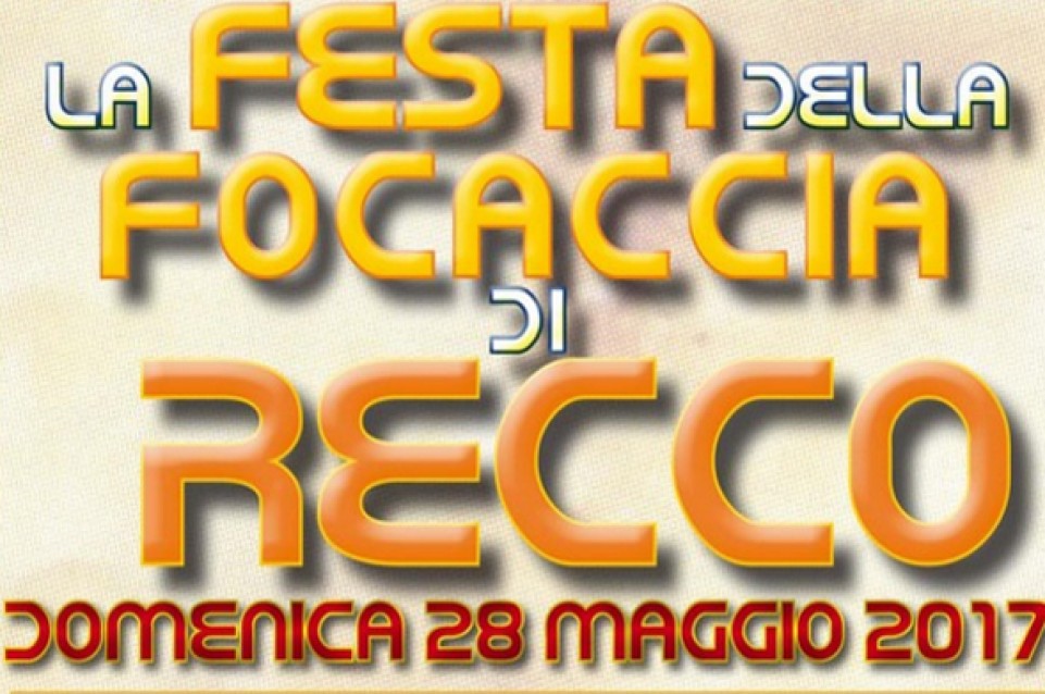 Il 28 maggio a Recco gusto e tradizione si uniscono per la gustosa "Festa della Focaccia"