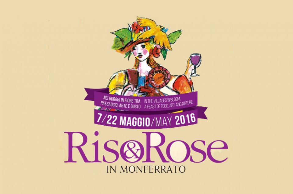 Riso&Rose: fiori, arte e gastronomia dal 7 al 22 maggio nei borghi del Monferrato 
