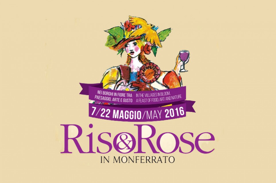 Riso&Rose: fiori, arte e gastronomia dal 7 al 22 maggio nei borghi del Monferrato Riso&Rose: fiori, arte e gastronomia dal 7 al 22 maggio nei borghi del Monferrato