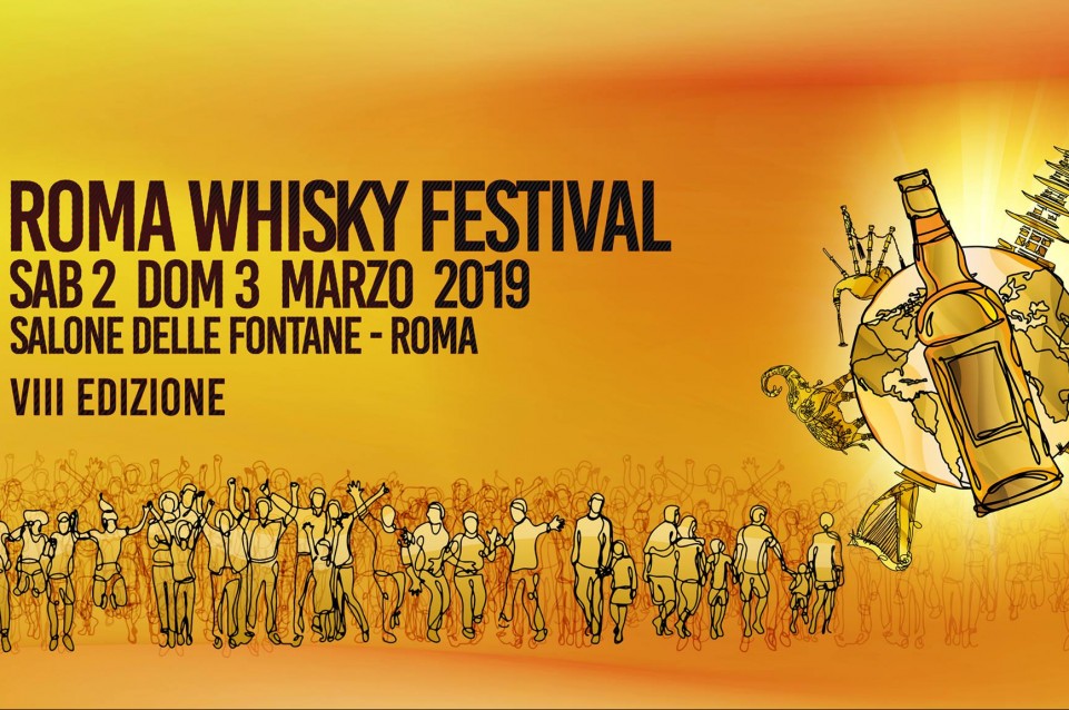 Roma Whisky Festival: il 2 e 3 marzo a Roma 