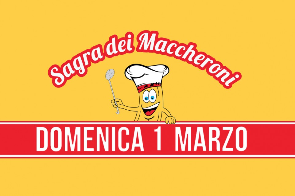 Sagra dei Maccheroni: il primo marzo a Ponticelli 