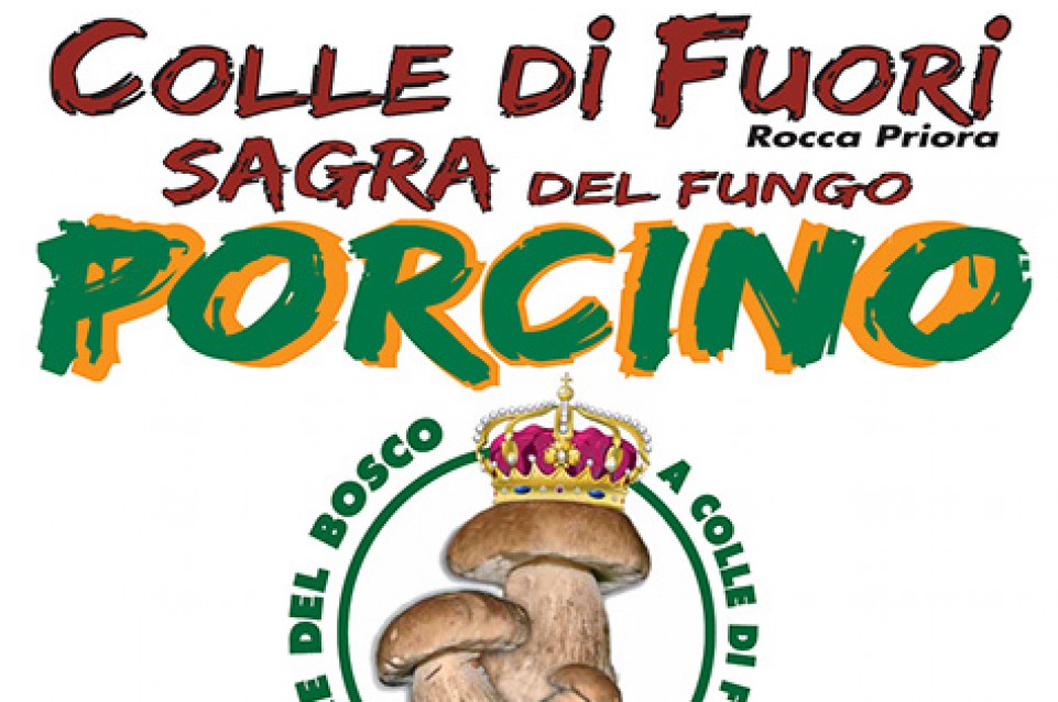 Sagra del Fungo Porcino: dal 4 al 6 e dall'11 al 13 settembre a Rocca Priora Sagra del Fungo Porcino: dal 4 al 6 e dall'11 al 13 settembre a Rocca Priora