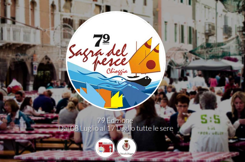 Sagra del Pesce: a Chioggia dall'8 al 17 luglio 