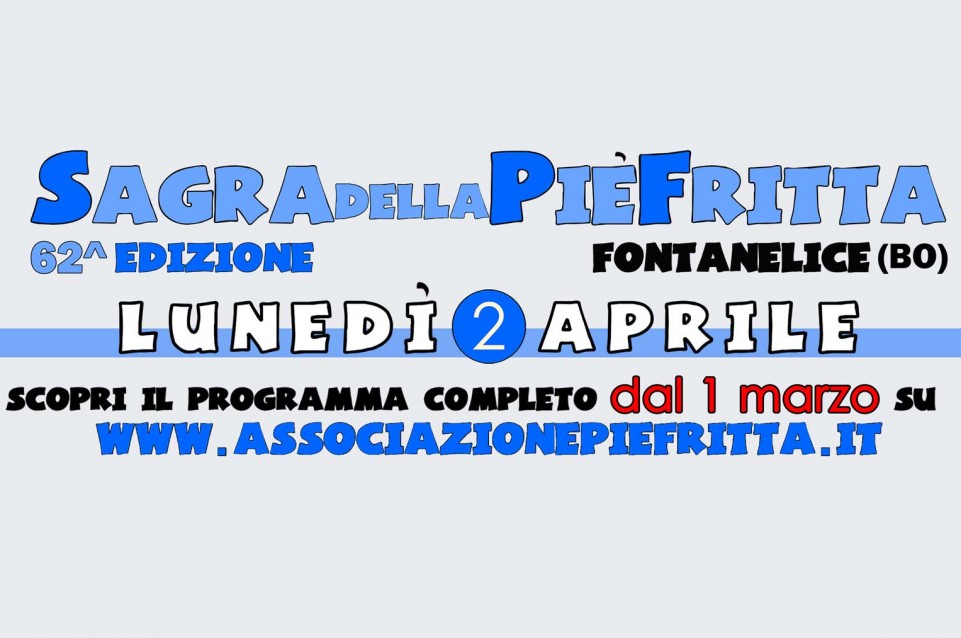 Sagra della Piè Fritta: il 2 aprile a Fontanelice tornano gusto e tradizione