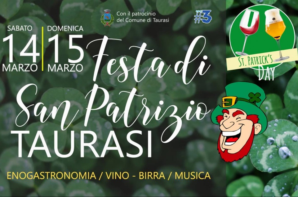 Saint Patrick's Day: il 14 e 15 Marzo a Taurasi Saint Patrick's Day: il 14 e 15 Marzo a Taurasi