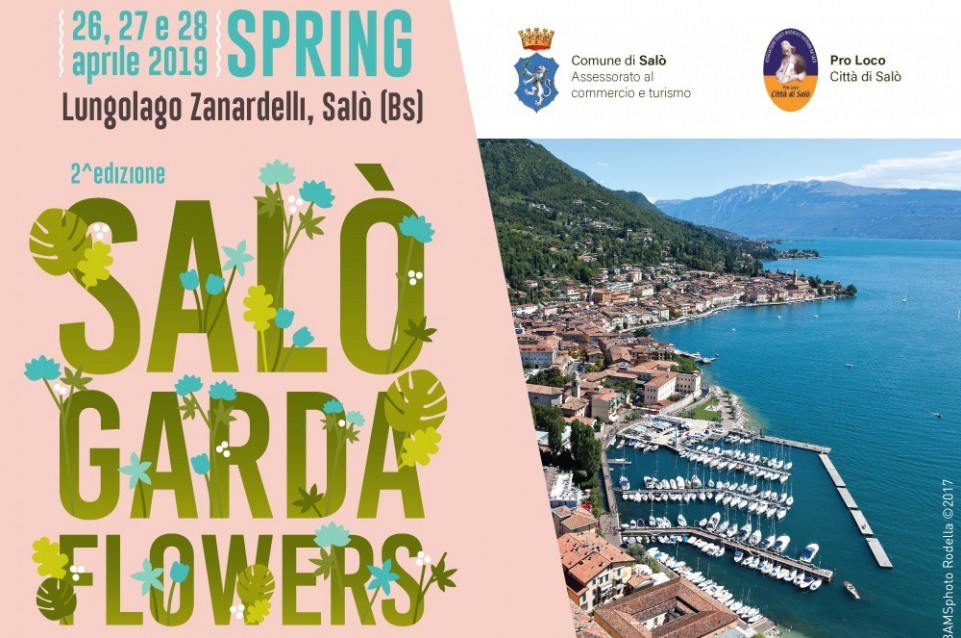 Dal 26 al 28 aprile appuntamento con "Salò Garda Flowers" Spring Edition Dal 26 al 28 aprile appuntamento con "Salò Garda Flowers" Spring Edition